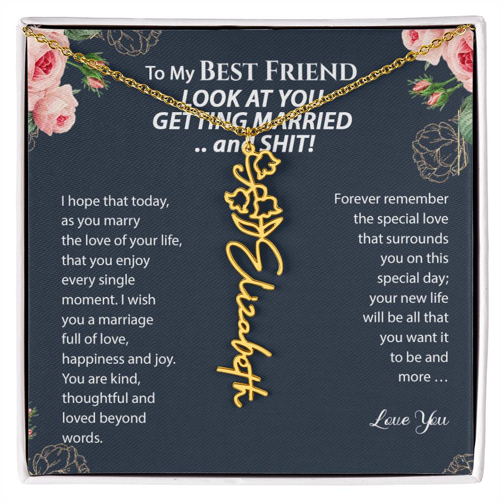 Funny Best Friend Wedding Day Birthflower Month Name Necklace, Personalized Gift for Bride, Engagement Gift from Bestie, Bridal Shower Gift