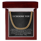 Best Gift Anniversary I Choose You Cuban Chain Necklace Gift for Boyfriend, Boyfriend Gift, I Choose You Sentimental Love Letter, Love Poem