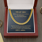 To my Son, Don't Settle For Less Cuban Chain Necklace | Gift for Son from Mom | Motivational Gift for my Son from Mom