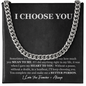 Best Gift Anniversary Cuban Chain Necklace Gift for Boyfriend, I Choose You Boyfriend Gift, I Choose You Sentimental Love Letter, Love Poem