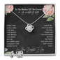 To The Mother Of The Groom On My Wedding Day Love Knot Earring & Necklace Set | Gift For Mother In Law