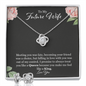 To My Future Wife, You Are My Queen, Engagement, Girlfriend, Fiancé Love Knot & Earring Gift Set | Gift for Her, Wife To Be