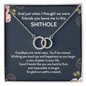 And Just When I Thought We Were Friends You Leave Me In This Shithole Interlocking Hearts Necklace | Farewell Gift for Coworker, Best Friend
