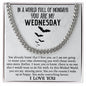 You Are My Wednesday Cuban Chain Necklace, Valentine's Day Gift For Boyfriend, To My Boyfriend Cuban Link Chain