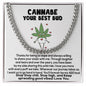 Cannabe Your Best Bud Necklace, Stoner Necklace, 420 Partner, Anniversary Gift