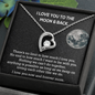 To My Soulmate, I Love You To the Mood and Back| Forever Love Necklace | Anniversary, Birthday, Valentines Day