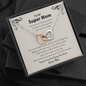 To My Super Mom You Have Sacrificed So Much Necklace | Mom Gift From Son and Daughter | Mothers Day Gift