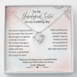 To My Unbiological Sister On My Wedding Day | Jewelry Gift for Sister of the Bride Wedding Day | Gift for Sister of the Bride Love Knot Necklace