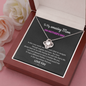 To My Amazing Mom In This Crazy World We Have Each Other Love Knot Necklace | Gift to Mom from Daughter/Son | Mother's Day Gift to Mom