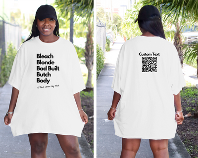 Personalized Bleach Blonde Bad Built Butch Body Funny T-Shirt, Custom Text QR Code Tee, Funny Political Shirt, Clap Back, Election T-Shirt