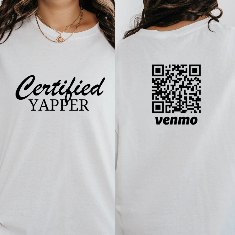 Personalized Certified Yapper Shirt, Custom Venmo Shirts, Funny Y2K Meme Shirt, Born To Yap, Gift For Her, Funny Yapper Shirt, Trendy Shirt