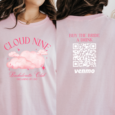 Personalized Cloud Nine Bachelorette Shirt, Bride On Cloud Nine, Soft Girl Bachelorette Party, Custom Venmo Buy The Bride A Drink Bach Shirt