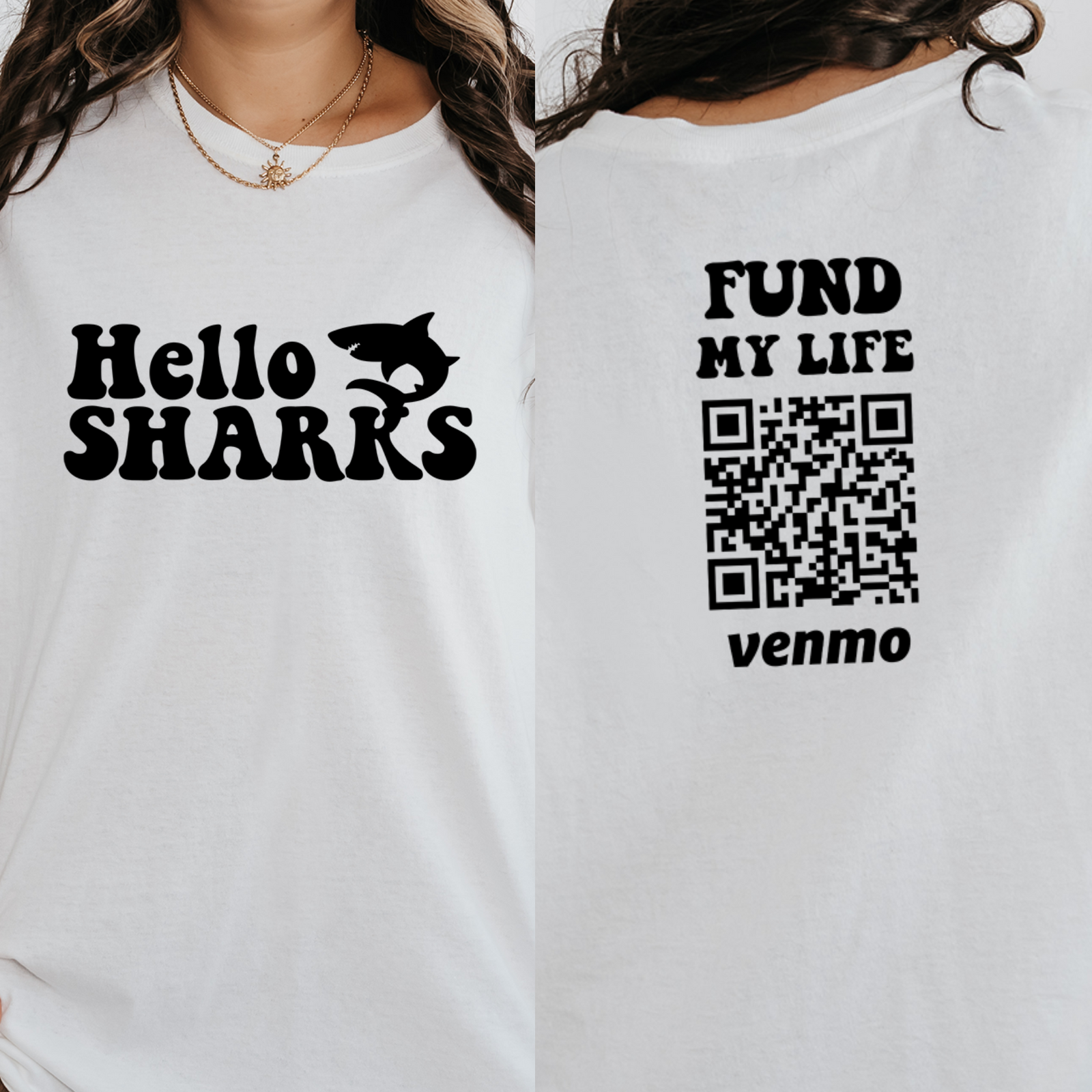 Personalized Hello Sharks Fund My Life Funny Shark Shirt, Custom Venmo QR Code Shirts, Vacation Fund, Travel Fund, Birthday Gift Ideas