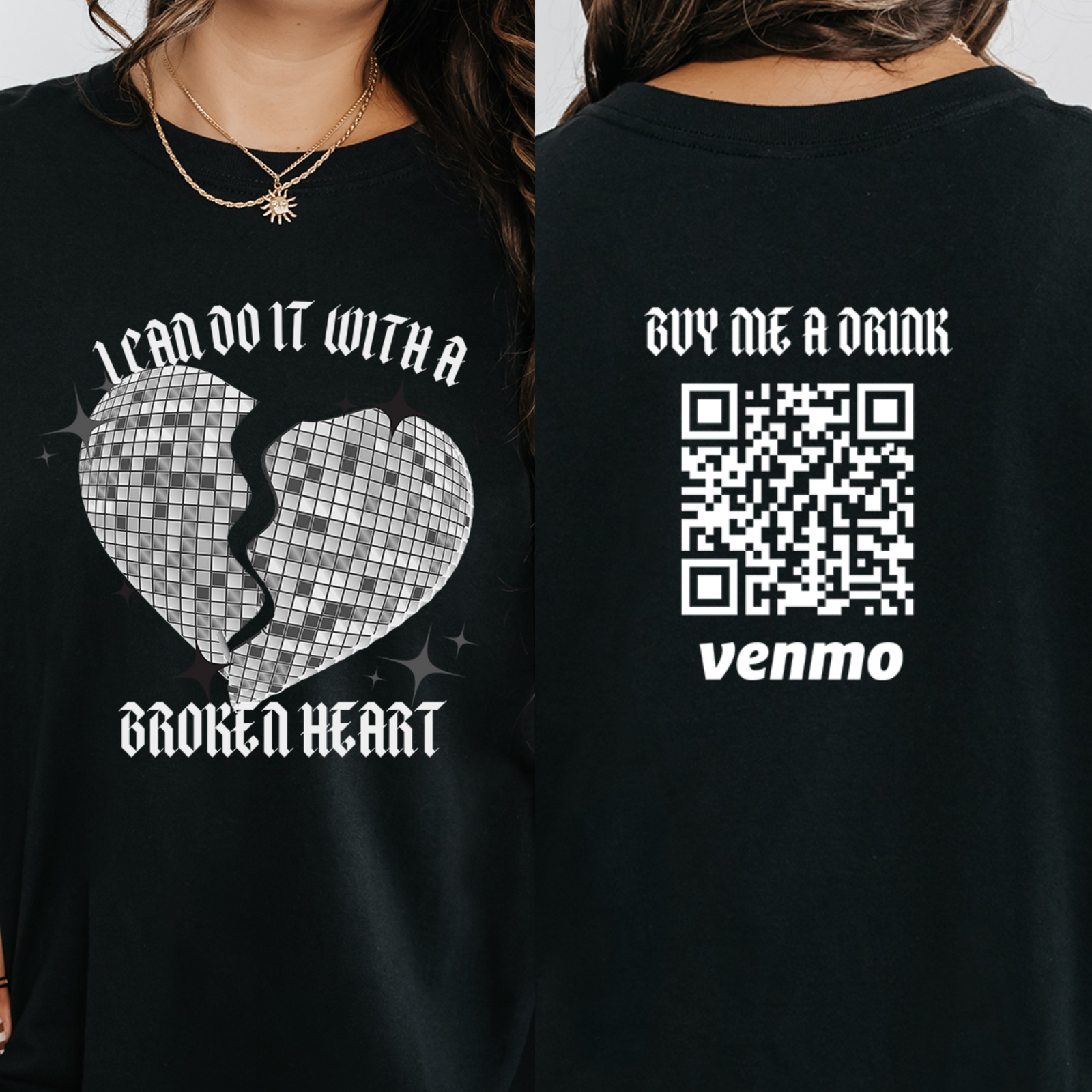 Personalized I Can Do It With A With A Broken Heart Shirt, Funny Meme Shirts, Custom Venmo Code Shirts, Birthday Gift for Her