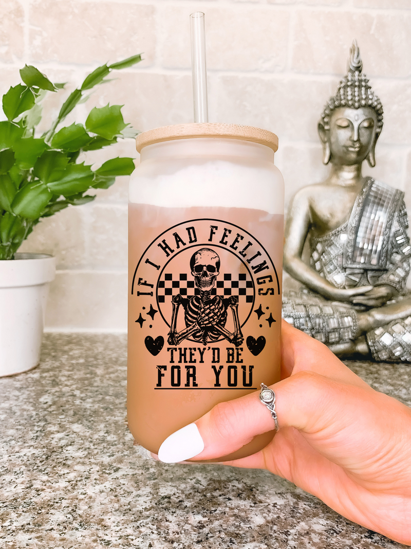 If I Had Feelings They’d Be For You 16oz Glass Mug | Funny Valentine's Day Gift | Skeleton Valentine | Valentine Skull