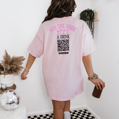 Custom Bachelorette Shirts, Buy Bride A Drink Shirt, Venmo QR Code Bride Shirt, Gift for Bridesmaid, Bridesmaid Shirts, Bachelorette Favors