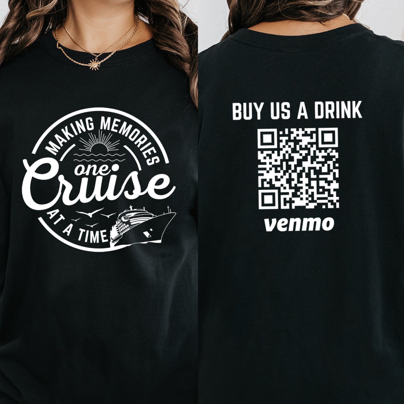 Personalized Cruise Squad Shirts, Making Memories One Cruise At A Time, Custom Venmo Buy Us A Drink Shirt, Cruise Group Travel Shirts