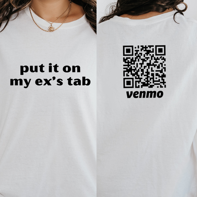 Personalized Breakup Shirt, Put It On My Ex's Tab, Custom Venmo Code Shirts, Funny Divorce Gift, Womens Breakup Shirt, Ex Girlfriend Shirts