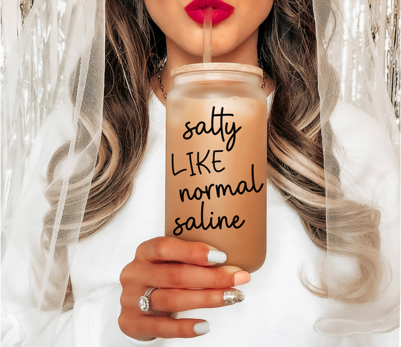 Salty Like Normal Saline Nurse Tumbler, Funny Nurse Mug, Medical Humor, Nursing Student Gift, IV Infusion Nurse Coffee Mug, Gift for Nurse
