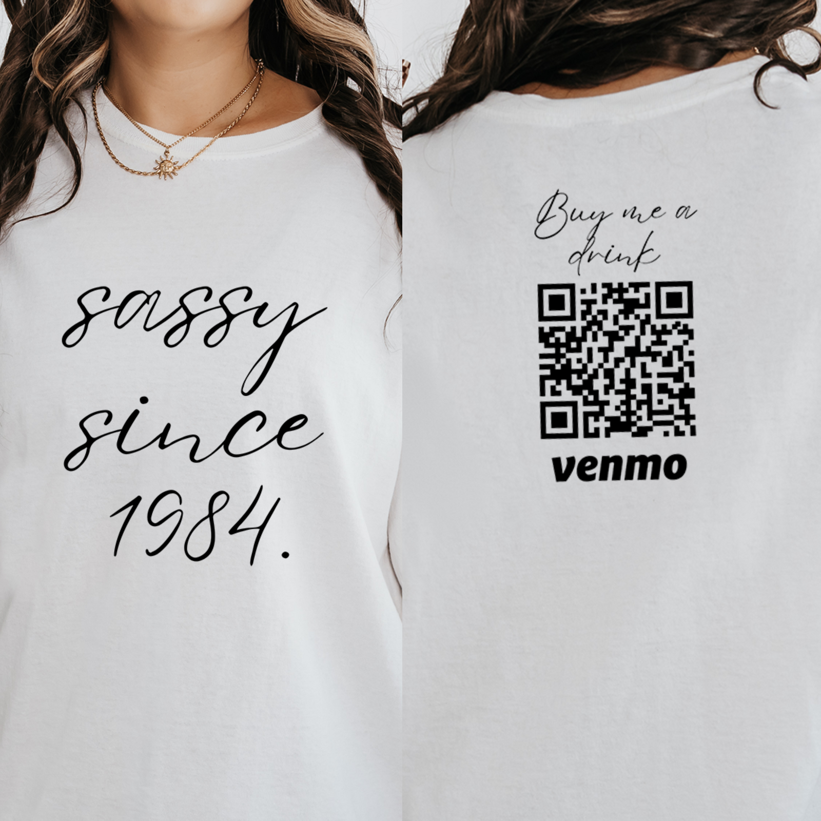 Personalized 40th Birthday Shirt, Sassy Since 1984, Custom Venmo Buy Me A Drink Shirt, 40th Birthday Gift for Her