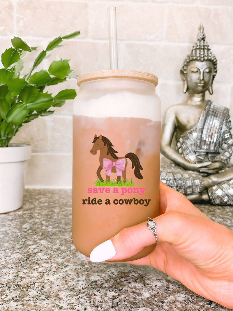 Save A Pony Ride A Cowboy Glass Mug, Funny Gift for Horse Lovers, Cowgirl Tumbler, Horse Riding Gift for Her