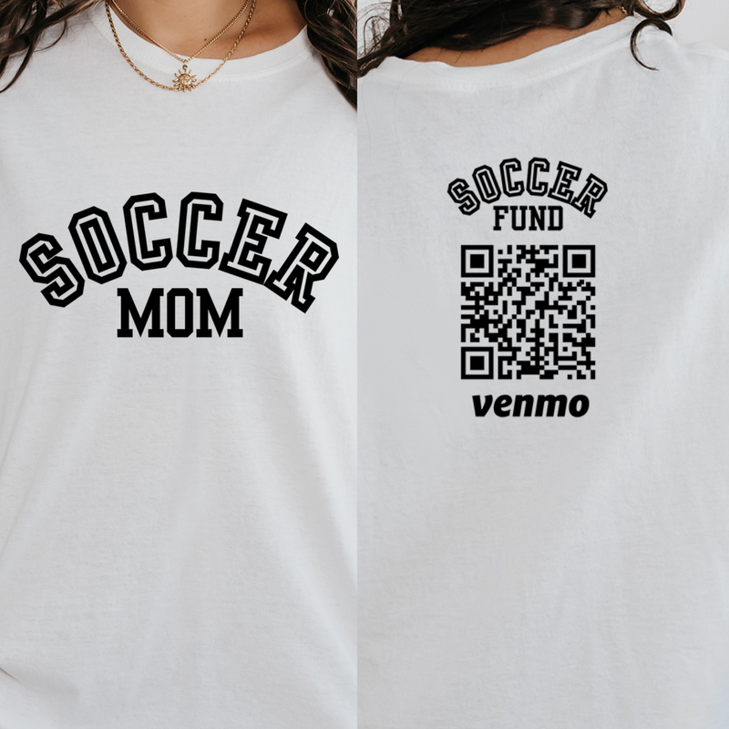 Personalized Soccer Mom Shirt, Custom Soccer Fund Venmo Code Shirts, Sports Mom Shirt, Soccer Mama Shirts, Soccer Gift For Soccer Mom