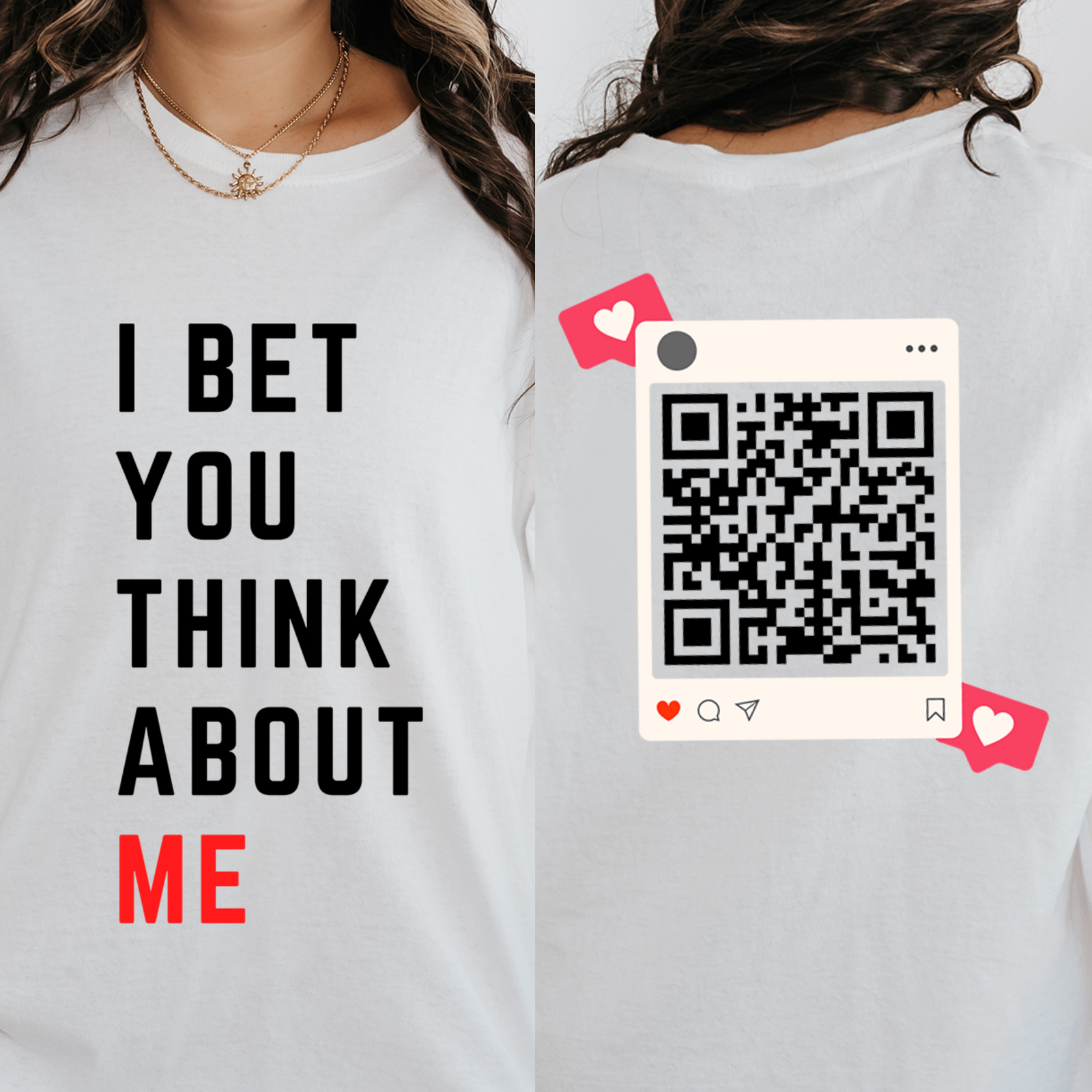 Personalized I Bet You Think About Me QR Code Shirt, Custom Social Media QR Code Tee, Funny Gift for Best Friend, Instagram QR Code Shirts