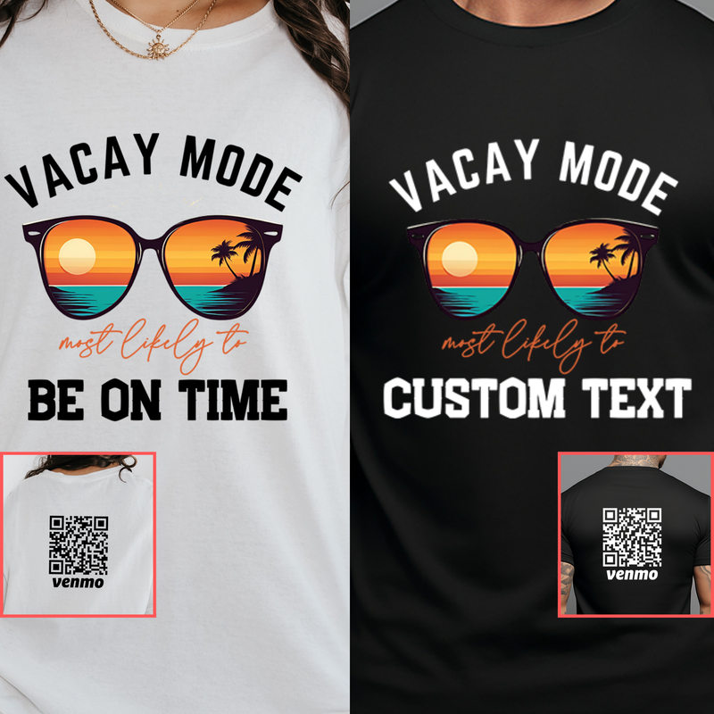 Personalized Vacay Mode Shirts, Custom Venmo Shirts, Travel Matching Shirts, Girl Trip Vacation, Summer Vacation T-shirt, Weekend Trip Shirt