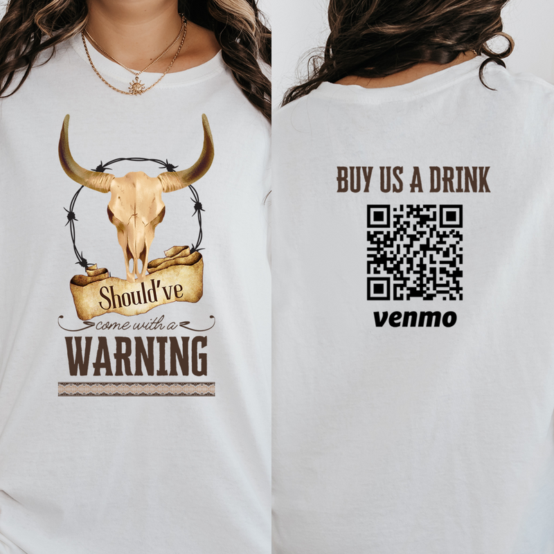 Personalized Should've Come With a Warning Shirt, Custom Venmo Code Shirts, Country Music Shirt, Music Festival, Rodeo Shirt, Cowboy Tshirts