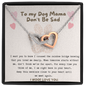 To My Dog Mama, Don't Be Sad Heart Necklace | Loss of Dog memorial | Dog loss gifts | Rainbow Bridge Dog | Pet sympathy gift