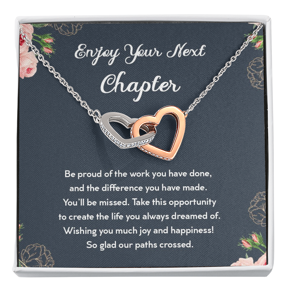 Enjoy Your Next Chapter Be Proud Of The Work You Have Done Interlocking Hearts Necklace | Farewell Gift for Coworker |  New Job Gift |  Fresh Start Gift for Coworker