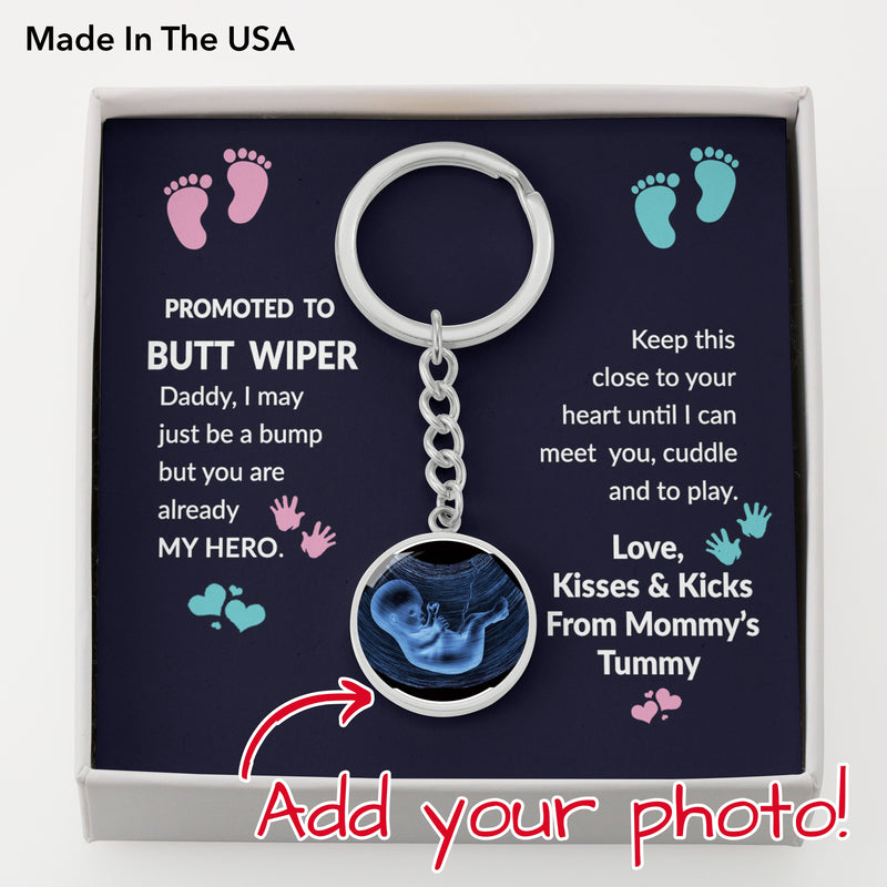 Promoted to Butt Wiper You Are My Hero Sonogram Keepsake Keychain Gift From Baby Bump |  First Father's Day |  Daddy To be Gift