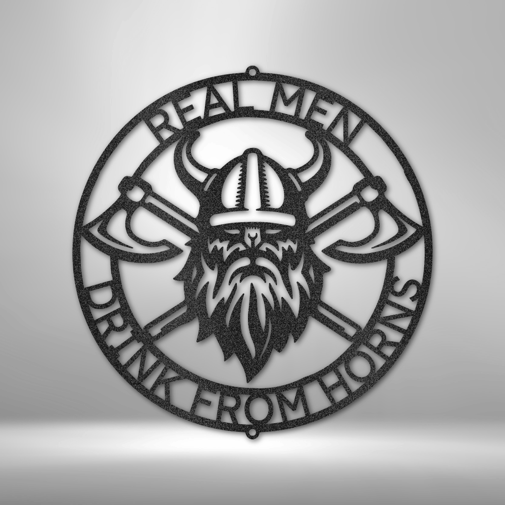 Viking Battle Axe Ring Monogram Metal Wall Art| Real Men Drink From Horns Metal Viking Wall Art| Large Viking Metal Wall Sign