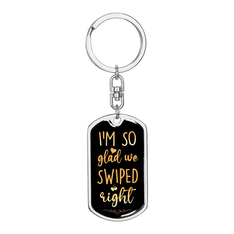 I'M So Glad We Swiped Right w. ENGRAVING Keychain | Valentines Day Gift for Tinder Couples | Tinder Gift for Boyfriend| Tinder Valentines Day Gift for Him