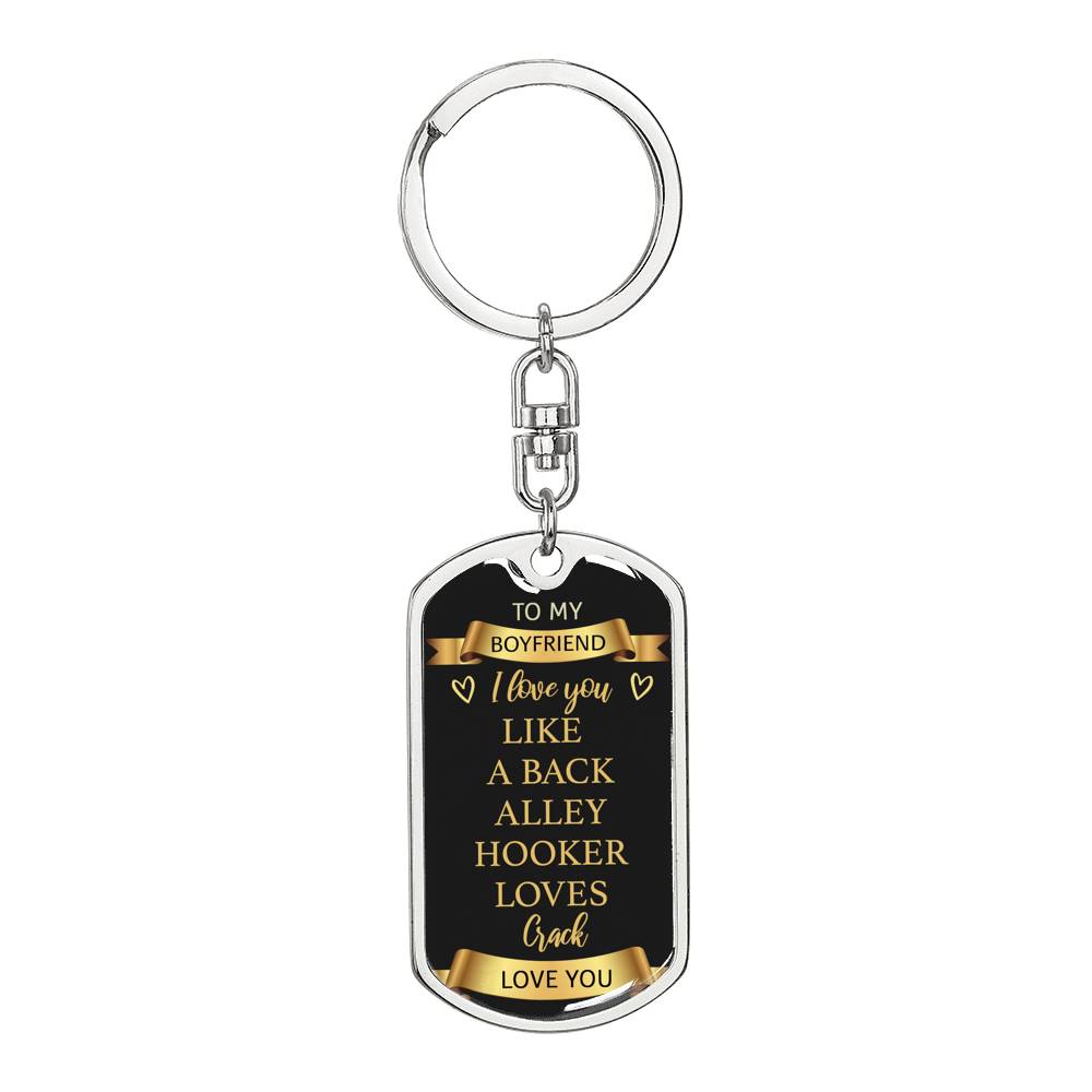To My Boyfriend, Love You Like Funny Gift Keychain