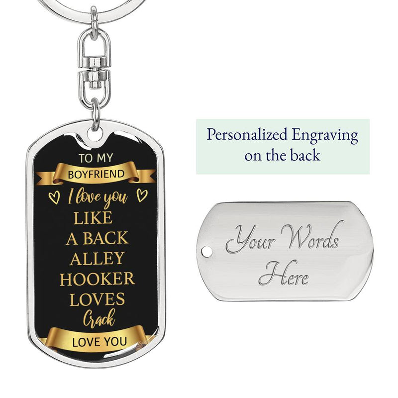 To My Boyfriend, Love You Like Funny Gift Keychain