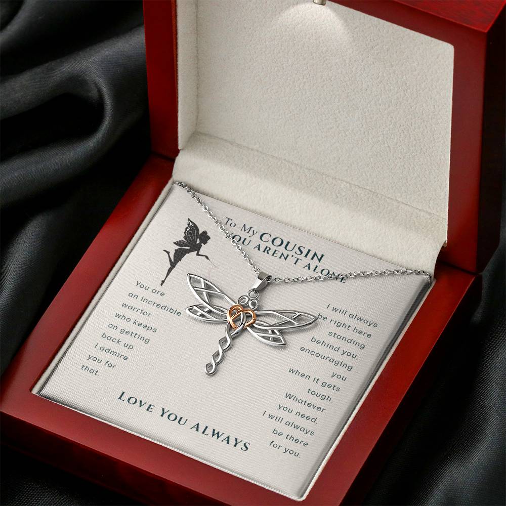 To My Cousin, You Aren't Alone Care Support Dragonfly Necklace | Surgery, Cancer Patient, Survivor, Cousin Care Package