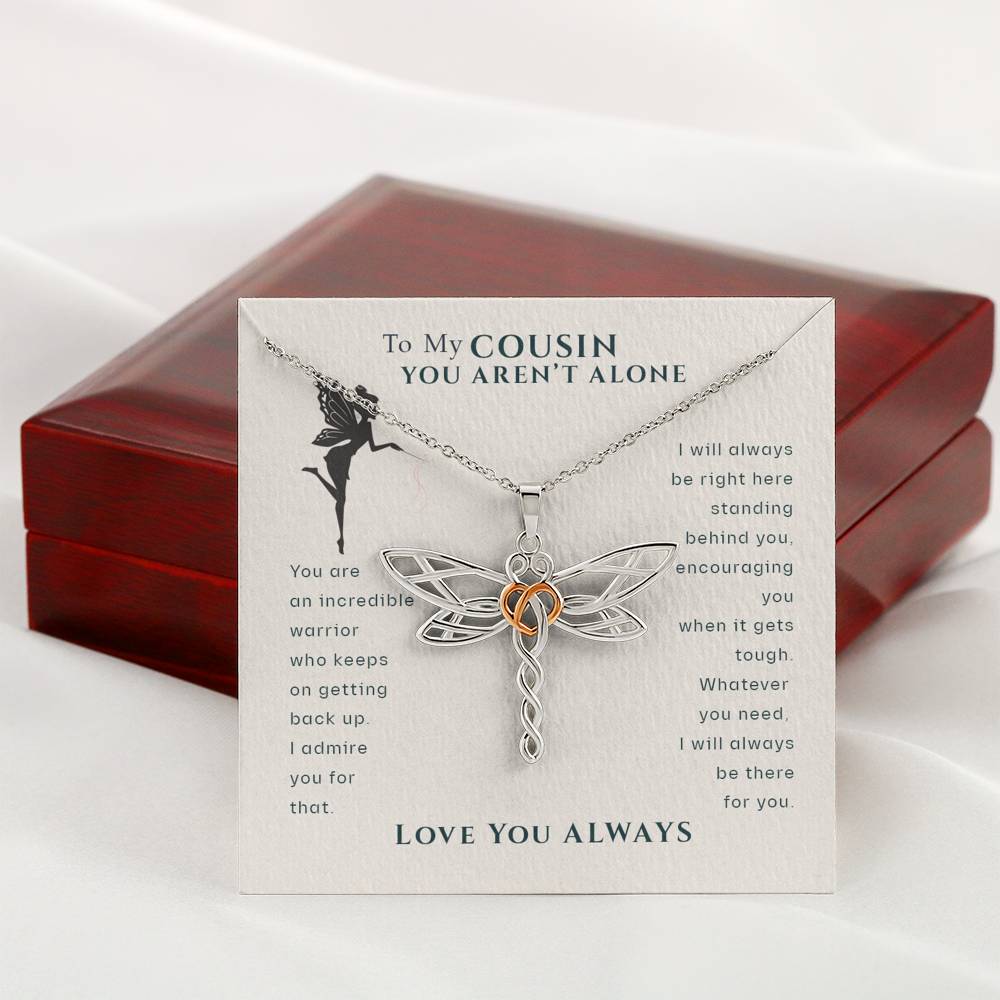 To My Cousin, You Aren't Alone Care Support Dragonfly Necklace | Surgery, Cancer Patient, Survivor, Cousin Care Package