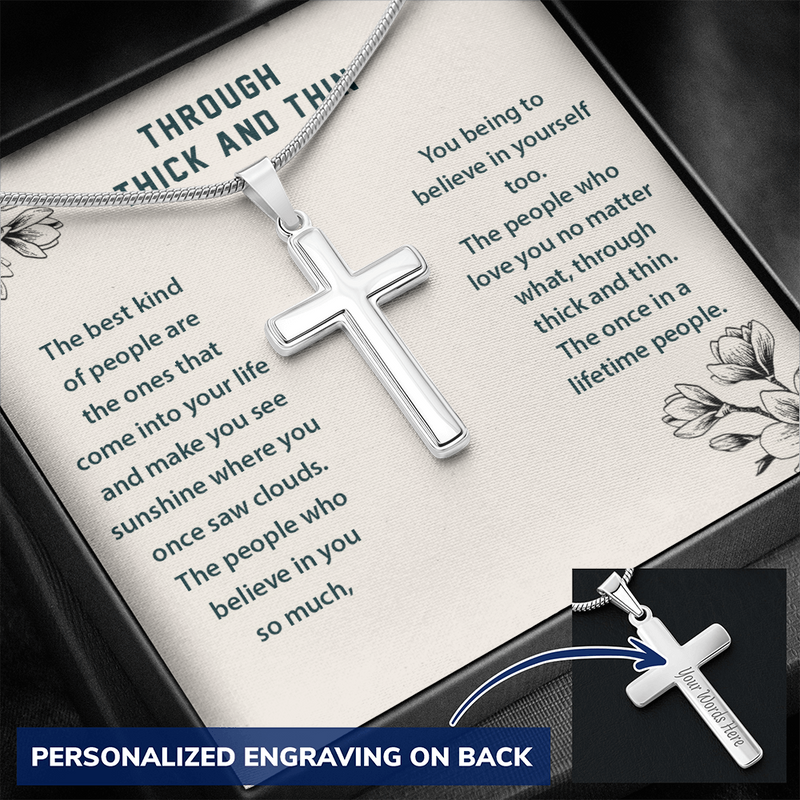 Personalized To my Friend, Through Thick & Thin Cross Necklace|  Motivational Gift| Encouragement Cross Gift