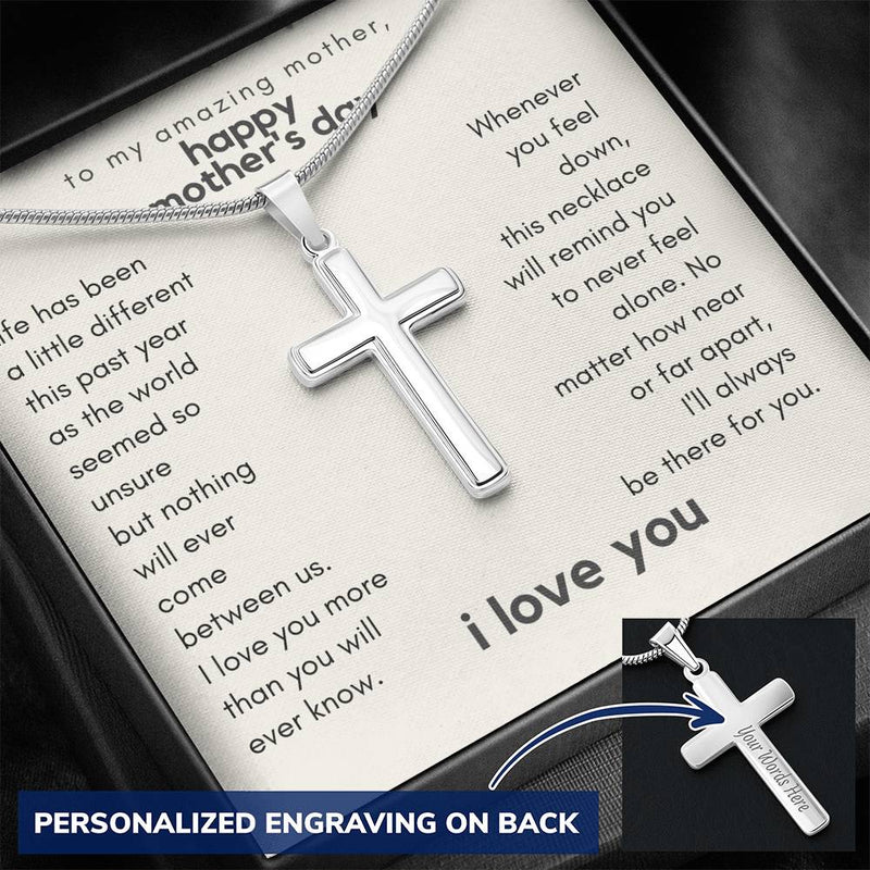 Nothing Will Ever Come Between Us Mother's Day Cross Necklace w. Engraving