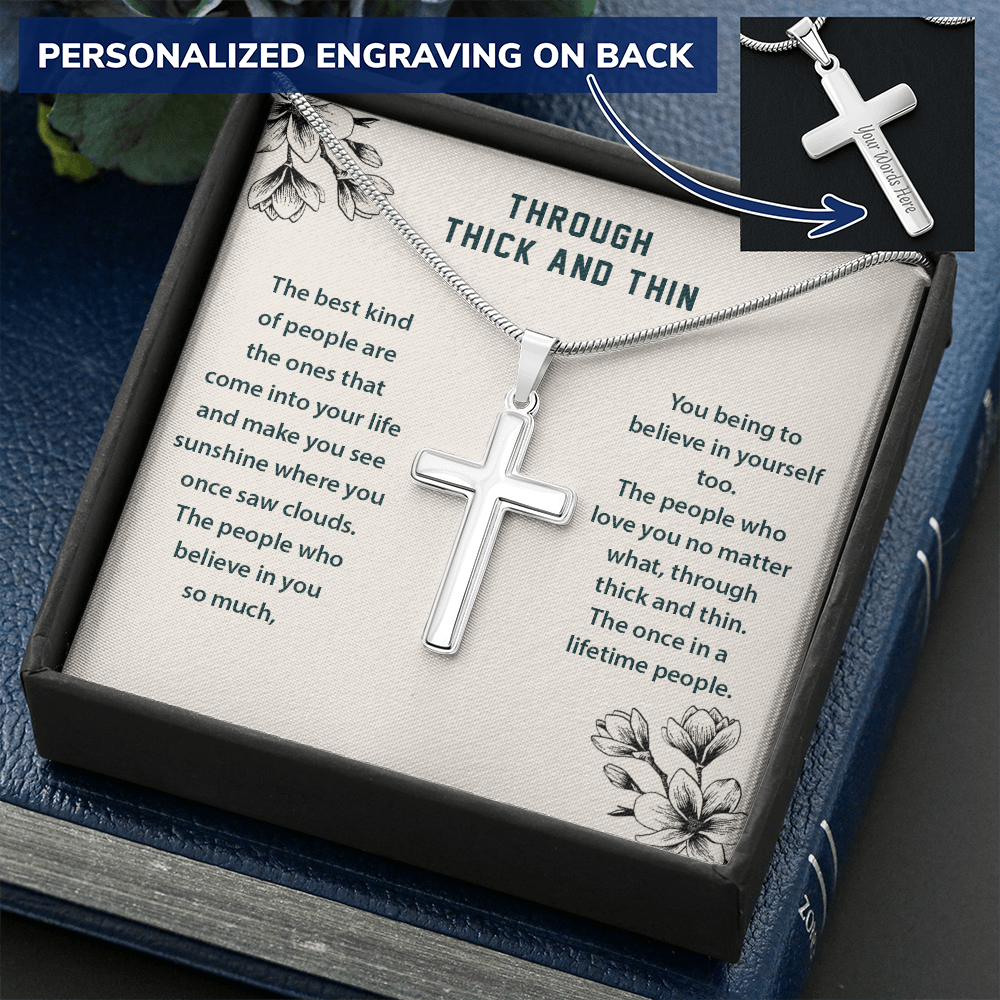 Personalized To my Friend, Through Thick & Thin Cross Necklace|  Motivational Gift| Encouragement Cross Gift