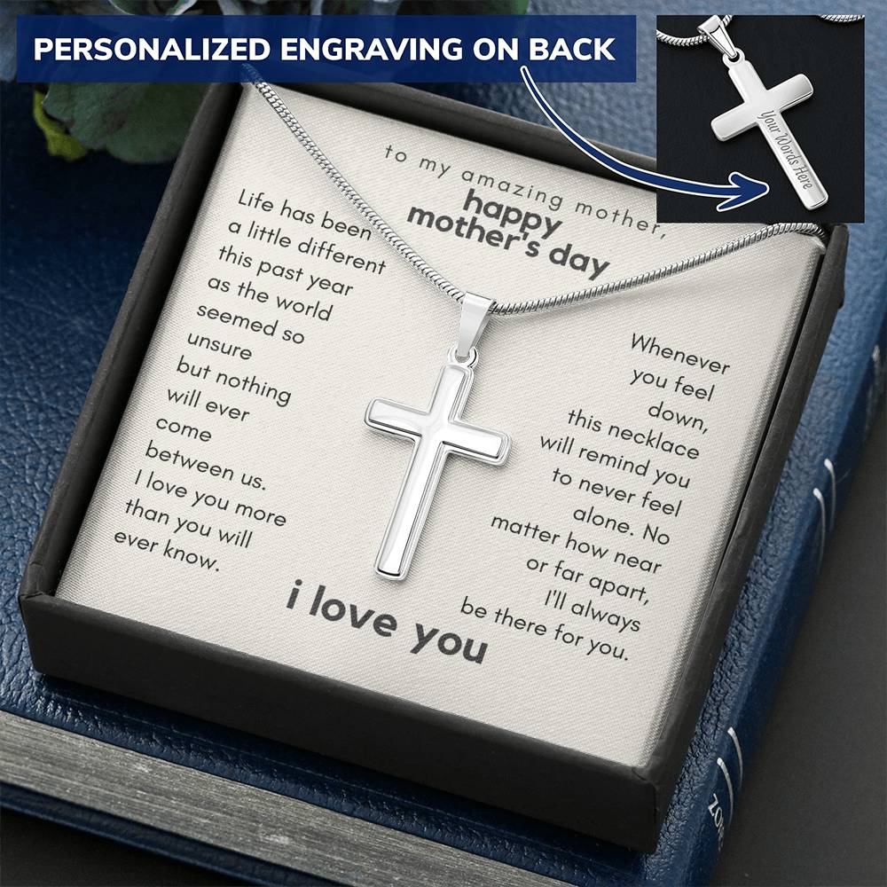 Nothing Will Ever Come Between Us Mother's Day Cross Necklace w. Engraving