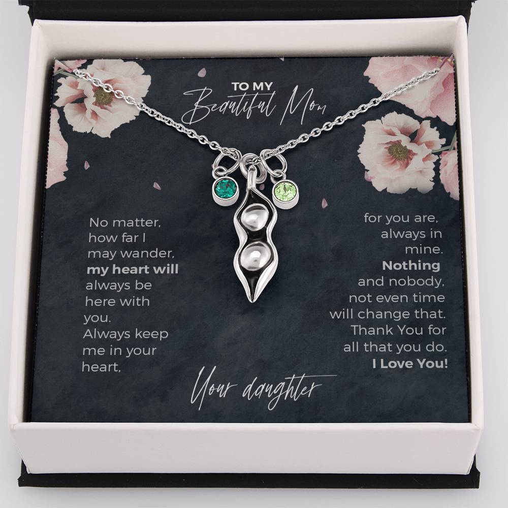 Peas in a Pod Necklace, To My Beautiful Mom From Daughter  - Birthstones Peas In A Pod Necklace - Mother's Day Necklace