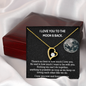 To My Soulmate,  I Love You To the Mood and Back| Forever Love Necklace | Anniversary, Birthday, Valentines Day