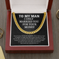 To My Man I Married You For Money Cuban Chain Link | Birthday Gift For Husband | Anniversary Gift for Man | Husband Funny Gift