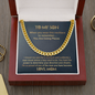 To my Son, I am so proud of you Cuban Chain Necklace | Gift for Son from Mom| Motivational Gift for my Son from Mom