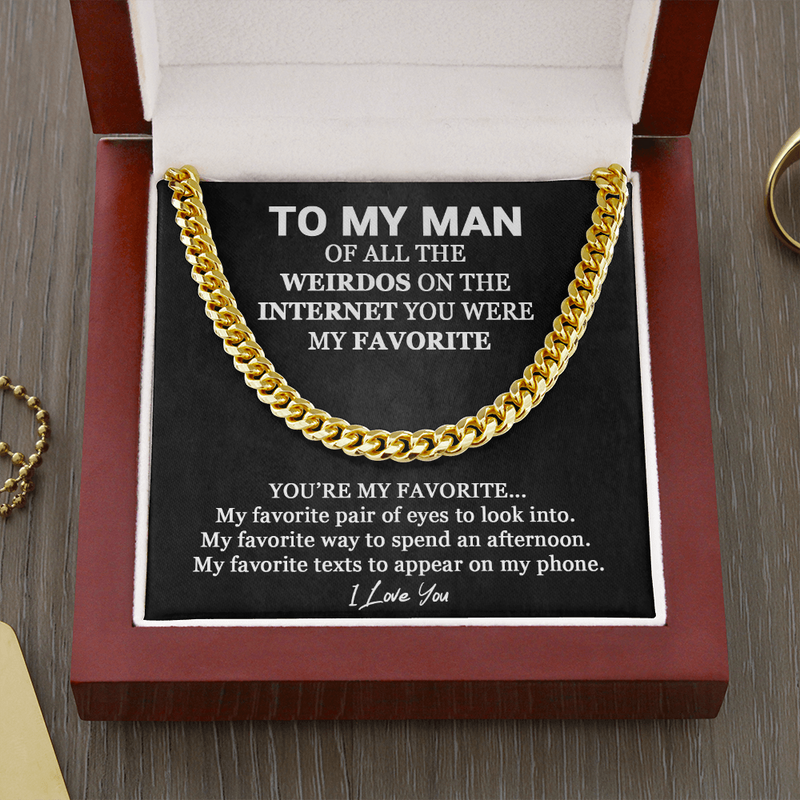 To My Man You Are My Favorite Cuban Chain Link | Birthday Gift For Husband | Anniversary Gift for Man | Husband Funny Gift
