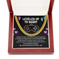 Leveled Up To Daddy I Am New To This Game Of Life Cuban Chain Link Necklace |  First Father's Day |  Baby Bump Gift to Dad