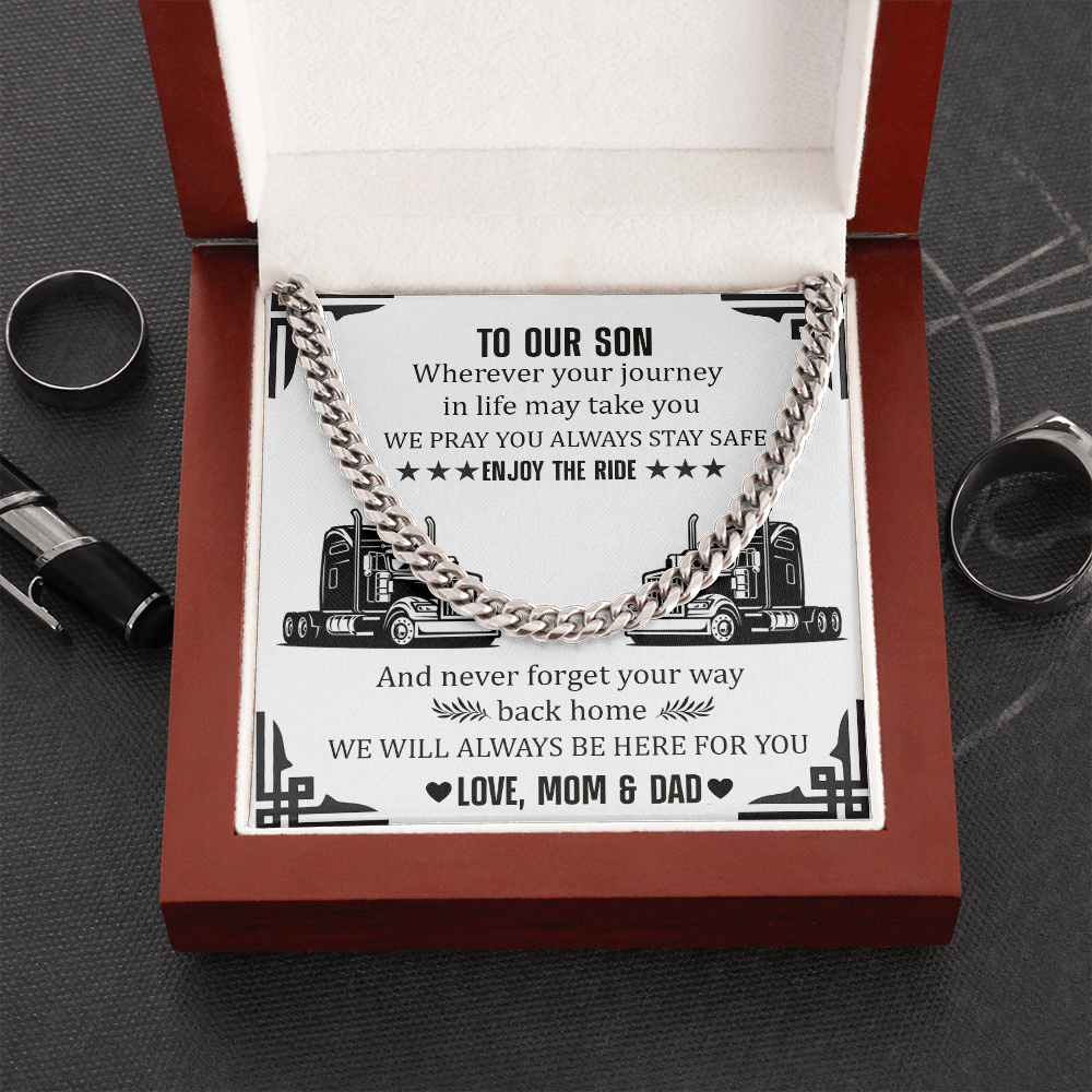 To Our Trucker Son Stay Safe Cuban Chain Link Necklace | Christmas, Birthday Gift from Mom & Dad | Gift To Trucker Son from Mom & Dad