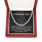 Best Gift Anniversary I Choose You Cuban Chain Necklace Gift for Boyfriend, Boyfriend Gift, I Choose You Sentimental Love Letter, Love Poem